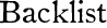 backlist