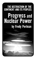 Progress and Nuclear Power